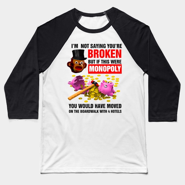 Broke Billionaire Monkey funny quote Baseball T-Shirt by richercollections